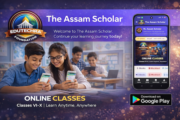 The Assam Scholar